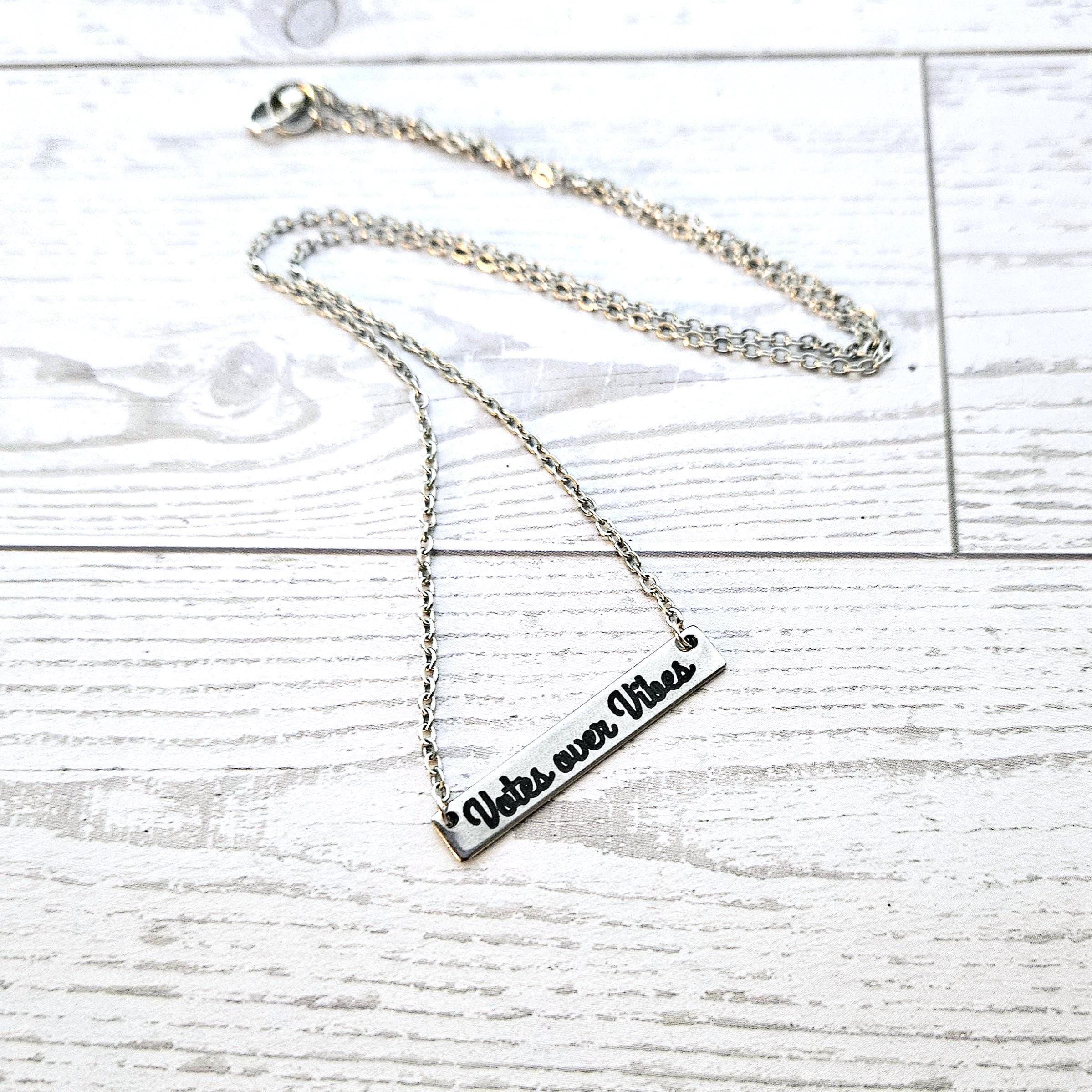 Votes Over Vibes Necklace • Satin Stainless Steel, Social Justice Gift - Image 4