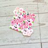 Floral 'Absolutely Not' Vinyl Sticker: Waterproof Feminist Laptop Decal