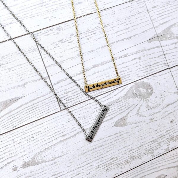 Fuck the Patriarchy Bar Necklace: Feminist Stainless Steel or Gold-Plated Jewelry