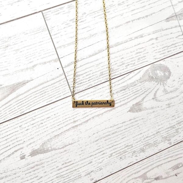 Fuck the Patriarchy Bar Necklace: Feminist Stainless Steel or Gold-Plated Jewelry