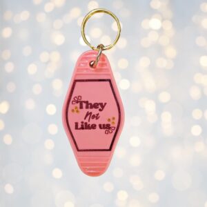 Motel Keychain - They Not Like Us