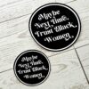 Trust Black Women Vinyl Sticker Feminist Activist Social Justice