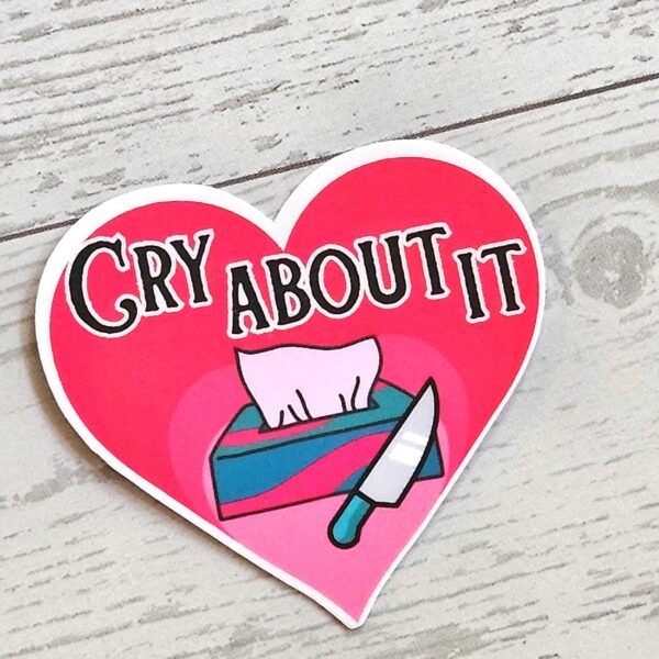 Cry About It Heart Sticker: Feminist Vinyl, Waterproof Laminated 2" 3 Cry About It Heart Sticker: Feminist Vinyl, Waterproof Laminated 2"