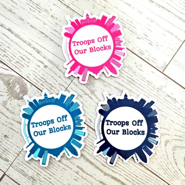 Baltimore Skyline Protest Sticker: Troops Off Our Blocks Vinyl Decal