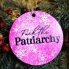 il_fullxfull.7581663474_2liv Fuck the Patriarchy Christmas Ornament - All too well - TS Inspired Feminist Ornament