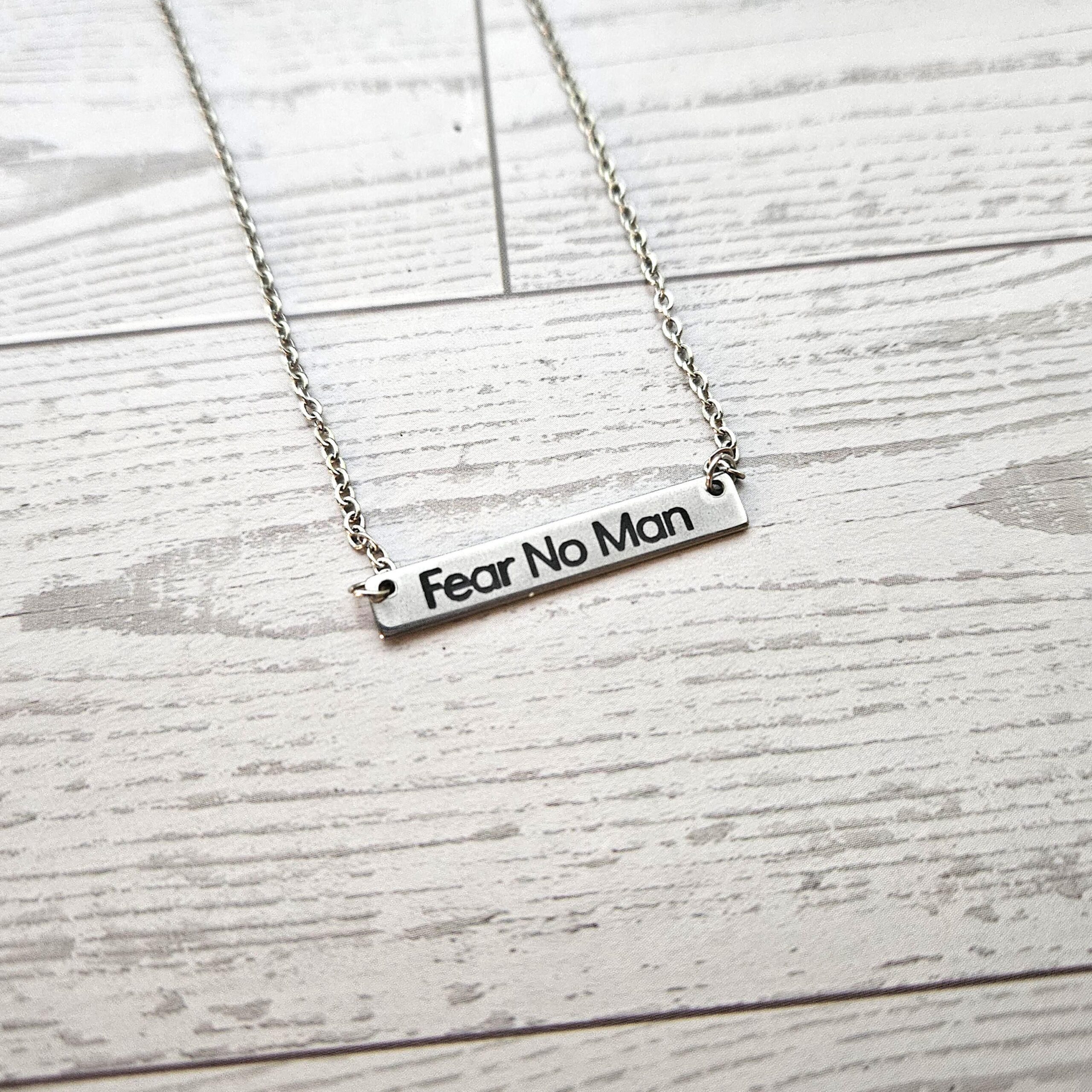 Fear No Man Necklace – Feminist Jewelry Gift – Stainless Steel Bar Pendant with Black Engraving - Image 2