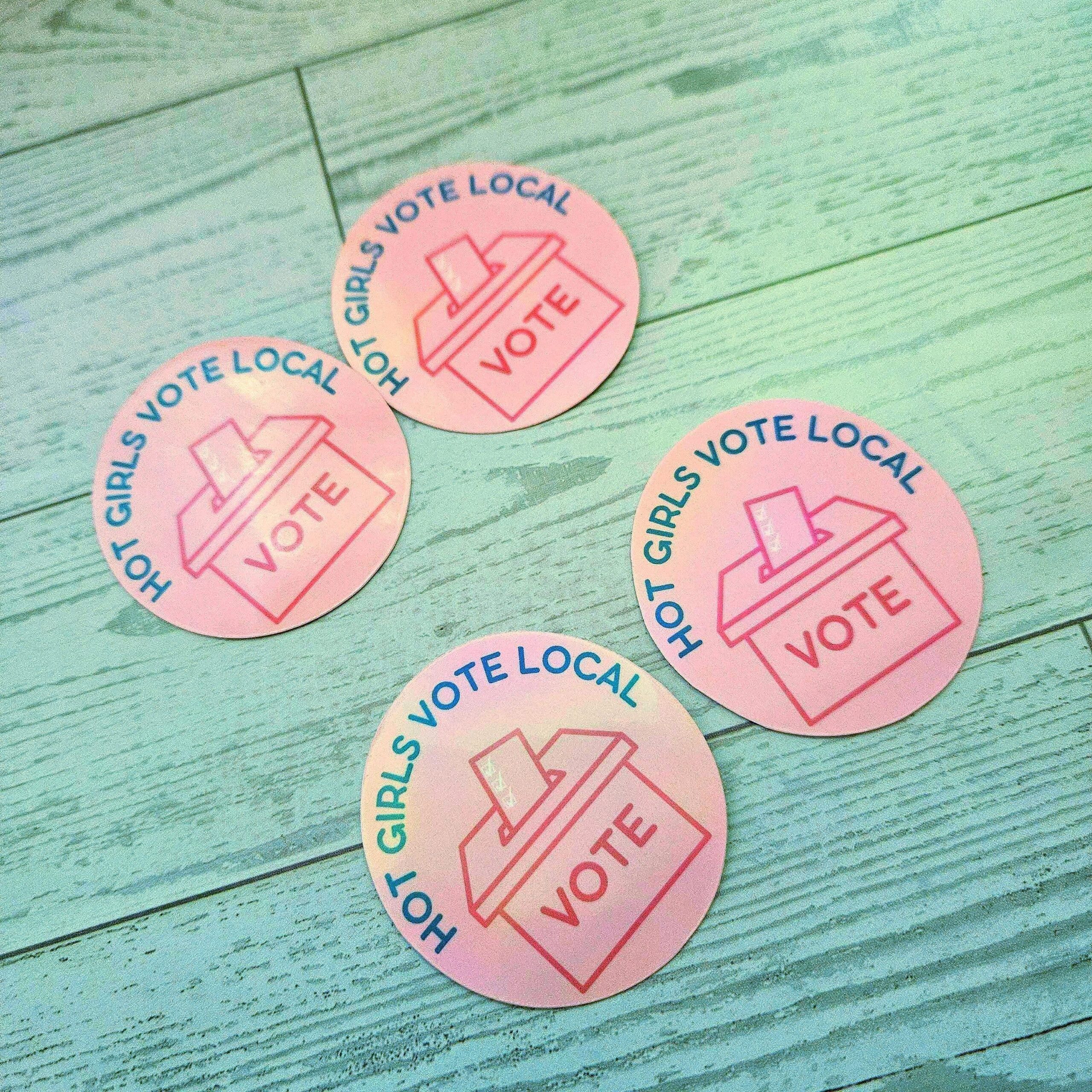 Hot Girls Vote Local Sticker - Holographic Feminist Vinyl Decal - Image 4