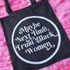 Trust Black Women Black Canvas Tote Bag, Bold Feminist Activist Statement
