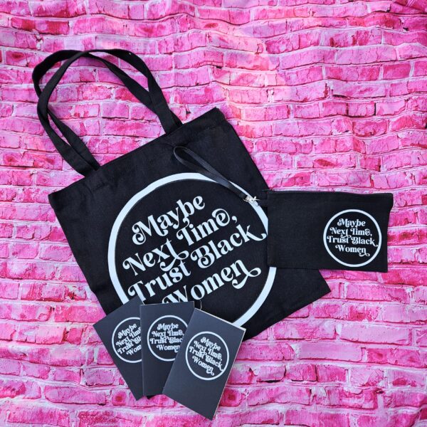 Trust Black Women Black Canvas Tote Bag, Bold Feminist Activist Statement