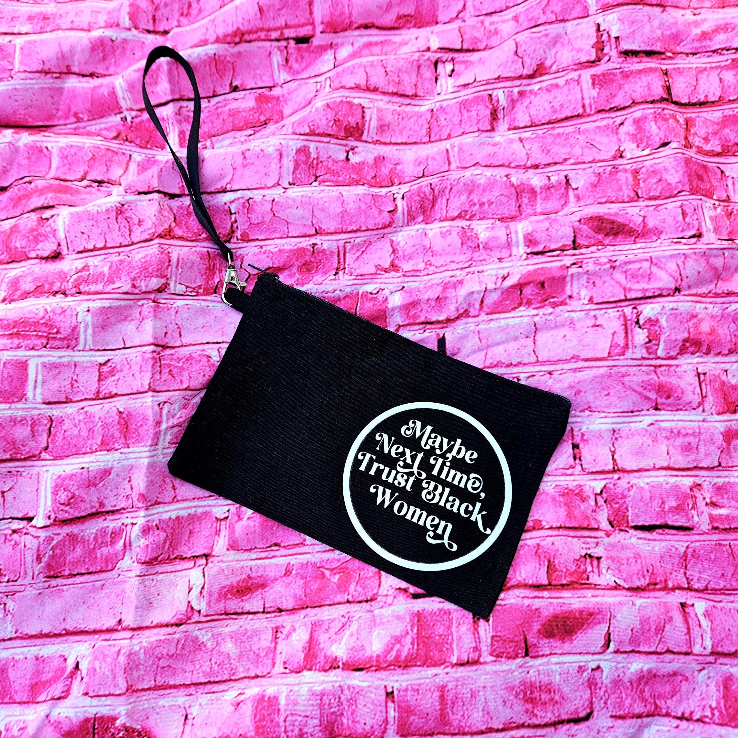 Trust Black Women Canvas Wristlet | Feminist Zip Pouch, Activist Makeup Bag - Image 2
