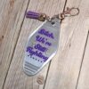 il_fullxfull.7629583103_9s11 Protest Motel Keychain - Bitch, We’re Still Fighting Keychain