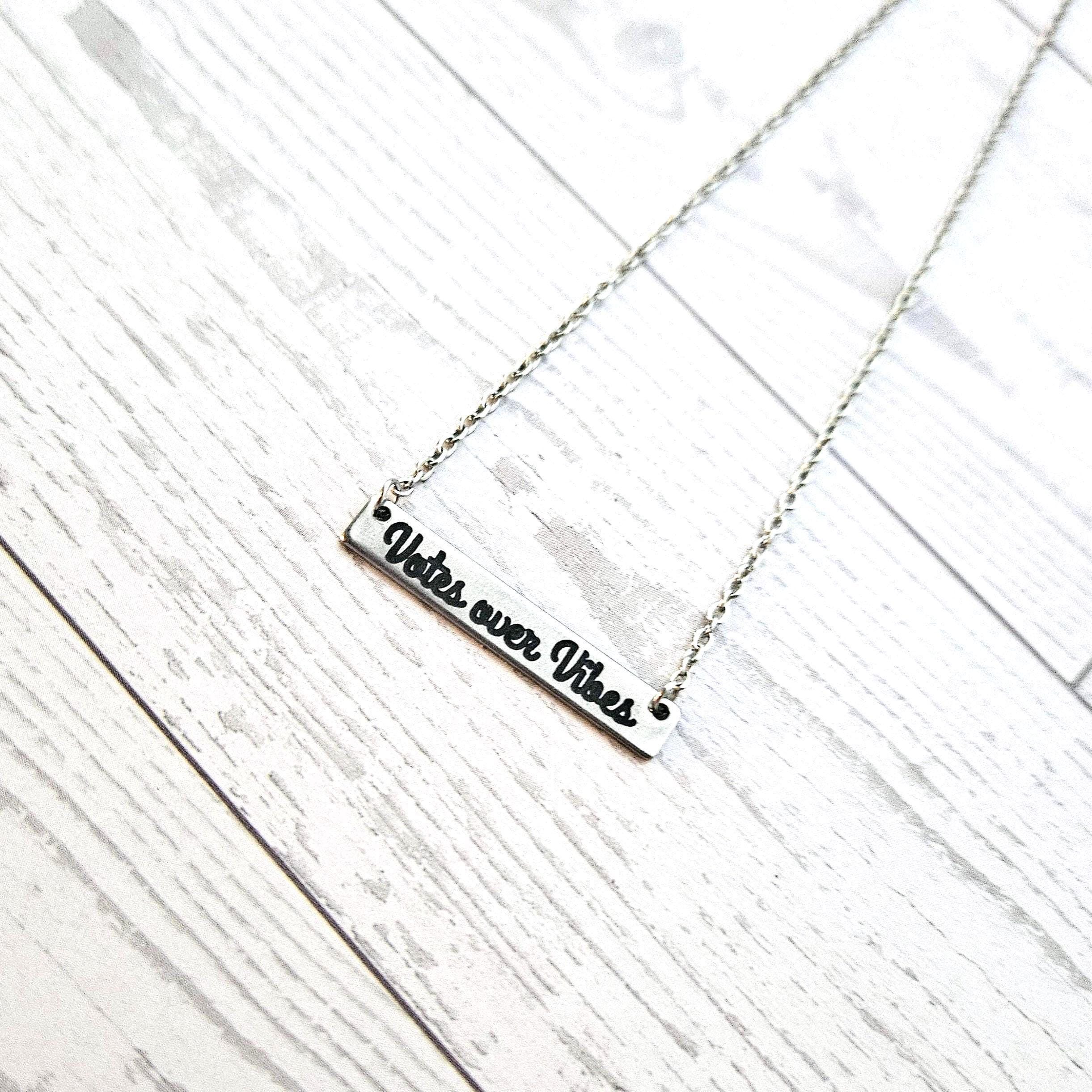 Votes Over Vibes Necklace • Satin Stainless Steel, Social Justice Gift - Image 5
