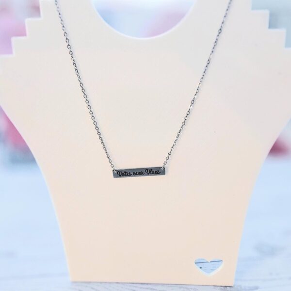 il_fullxfull.7629583561_ovam Votes Over Vibes Necklace • Satin Stainless Steel, Social Justice Gift