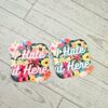 I hate it here - Passive Aggressive Humor Decal - Sarcastic Sticker - Snarky Floral Laptop Decal
