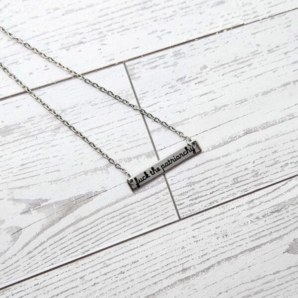 Fuck the Patriarchy Bar Necklace: Feminist Stainless Steel or Gold-Plated Jewelry