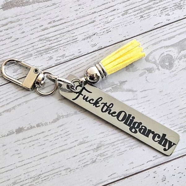 Fuck the Oligarchy Keychain with Tassel – Feminist Stainless Steel Statement Accessory
