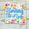Surviving Out of Spite Sticker – Funny Square Floral Vinyl Sticker