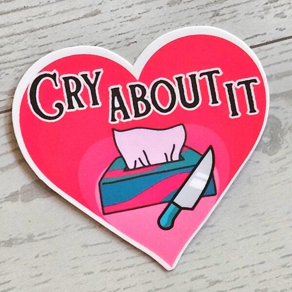 Cry About It Heart Sticker: Feminist Vinyl, Waterproof Laminated 2" 1 Cry About It Heart Sticker: Feminist Vinyl, Waterproof Laminated 2"