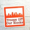 Baltimore Protest Sticker: Anti-Occupation Vinyl Decal - Orange Skyline