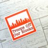 Baltimore Protest Sticker: Anti-Occupation Vinyl Decal - Orange Skyline