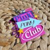 il_fullxfull.7629615713_2y7n Pink Pony Club Sign Keychain: Hand-Painted WeHo Bag Tag