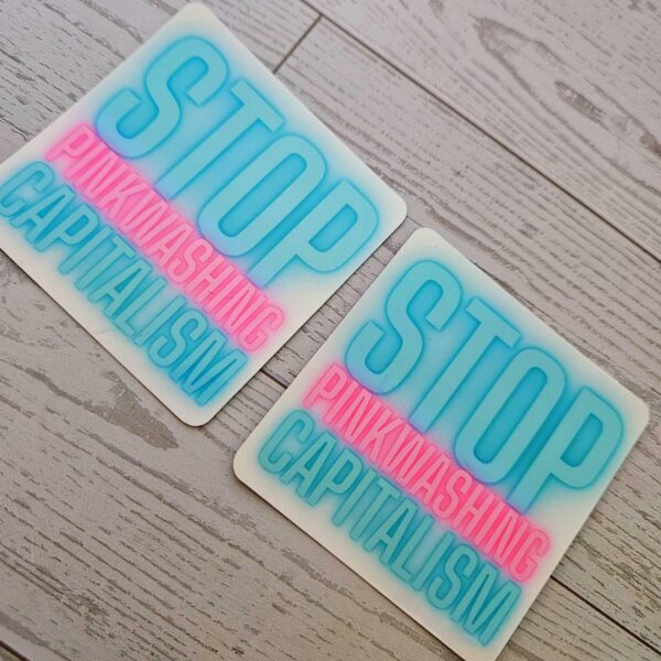 Stop Pinkwashing Capitalism – Rainbow Holographic Protest Sticker