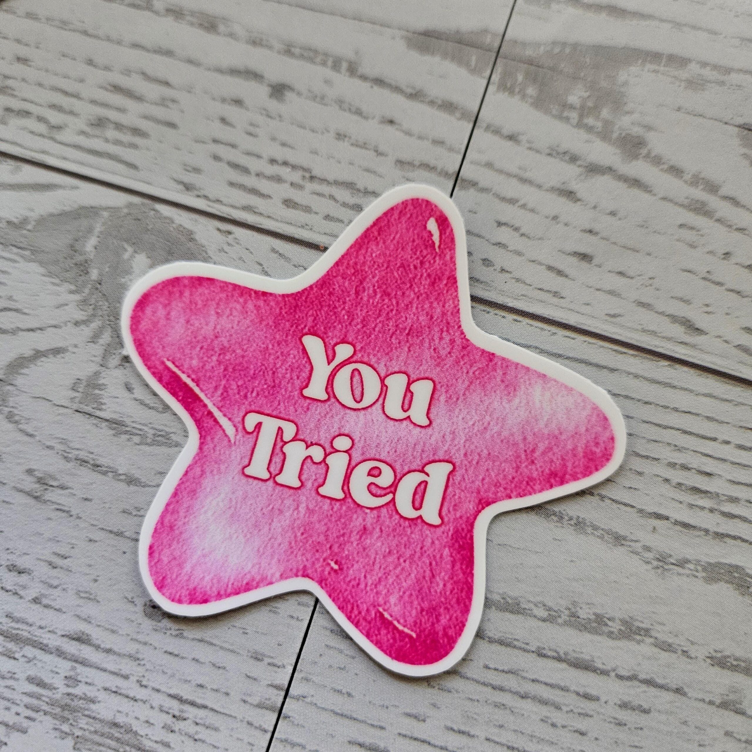 You Tried Star Sticker: Holographic, Glitter, or Matte Finish - Image 4