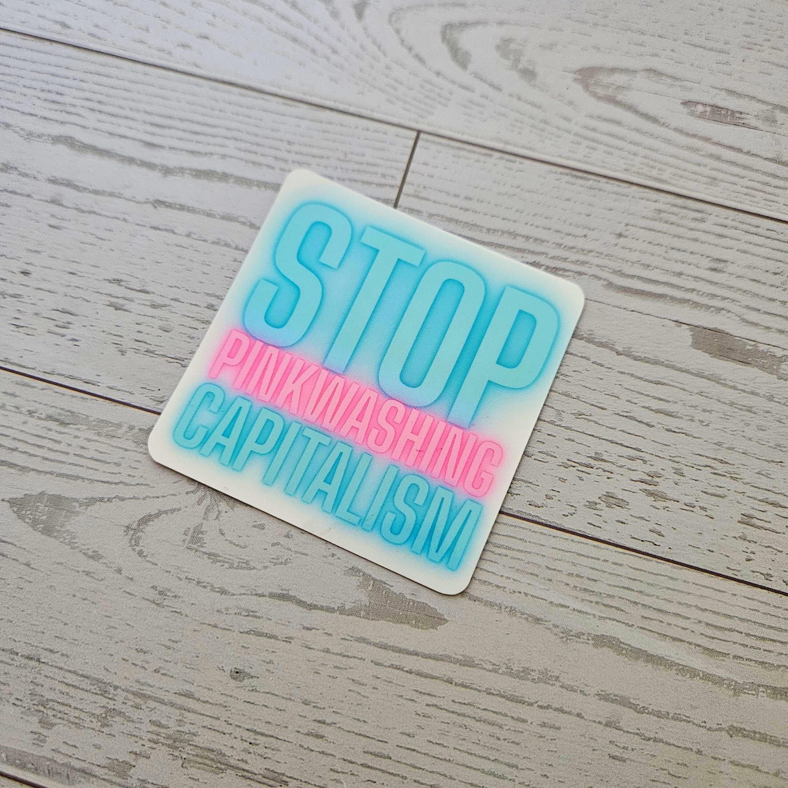 Stop Pinkwashing Capitalism – Rainbow Holographic Protest Sticker - Image 6