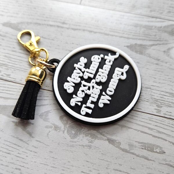 il_fullxfull.7652257116_pezu-1 Maybe Next Time Trust Black Women Bag Charm & Keychain • 3D Printed Statement Accessory
