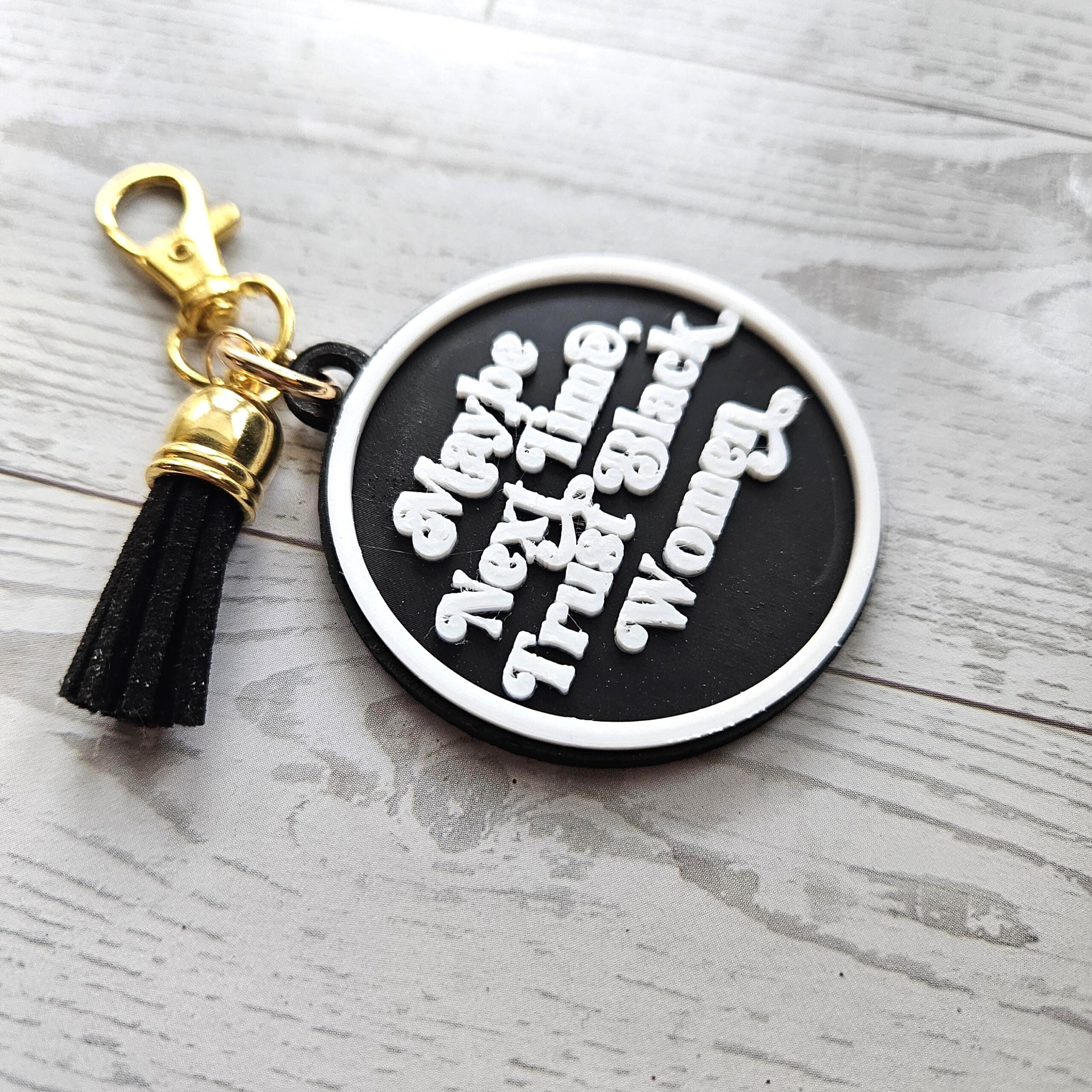 Maybe Next Time Trust Black Women Bag Charm & Keychain • 3D Printed Statement Accessory - Image 3