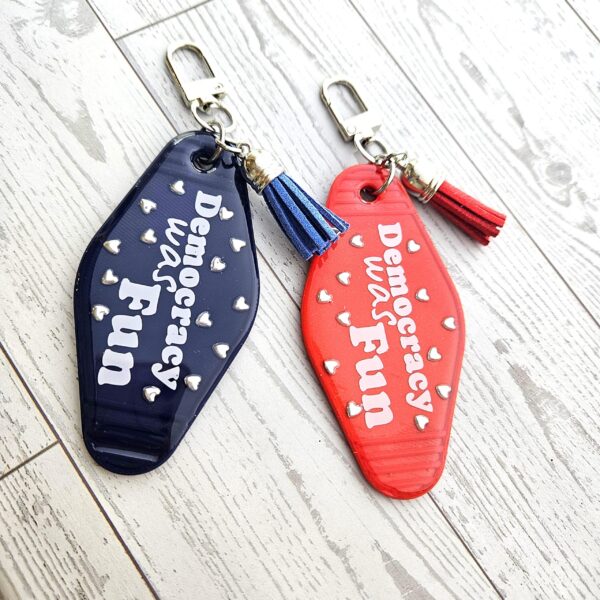 Democracy Was Fun Resin Motel Keychain Political Activist Gift