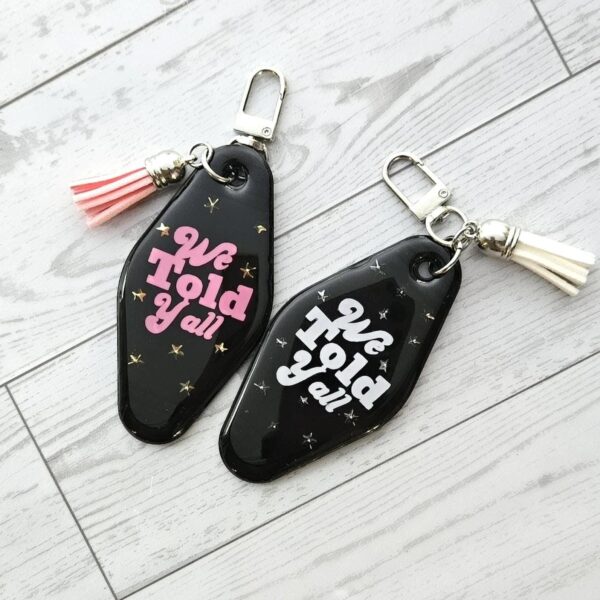 il_fullxfull.7858199304_rct0 We Told Yall Resin Motel Keychain Funny Political Bag Charm Feminist Gift for Her