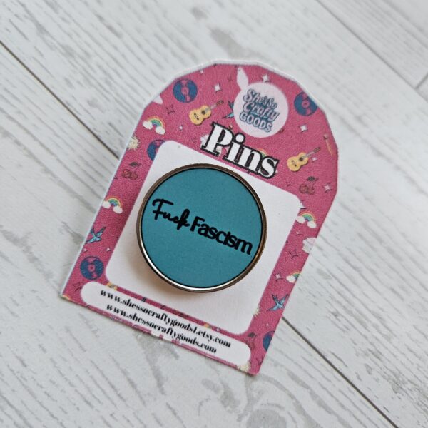 Fuck Fascism | Stainless Steel Protest Badge | Progressive Political Accessory