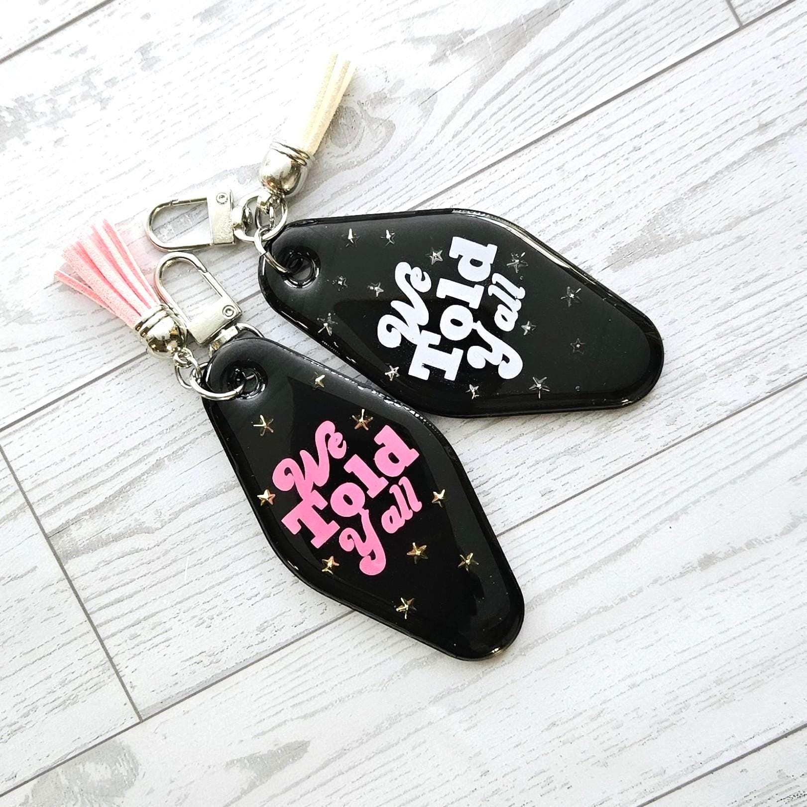 We Told Yall Resin Motel Keychain Funny Political Bag Charm Feminist Gift for Her - Image 3