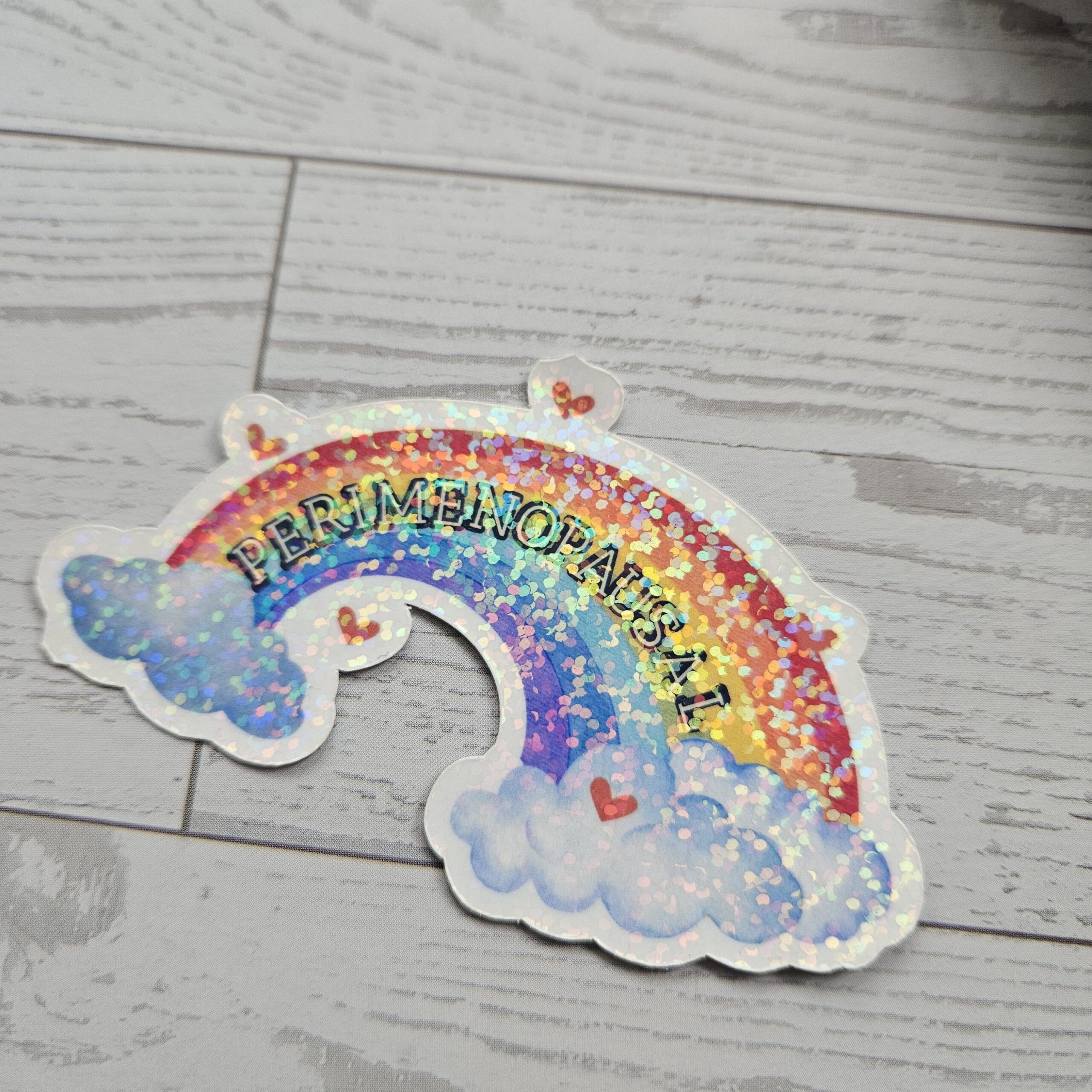Perimenopause Holographic Sticker Hot Flash Humor Midlife Gift - Image 5