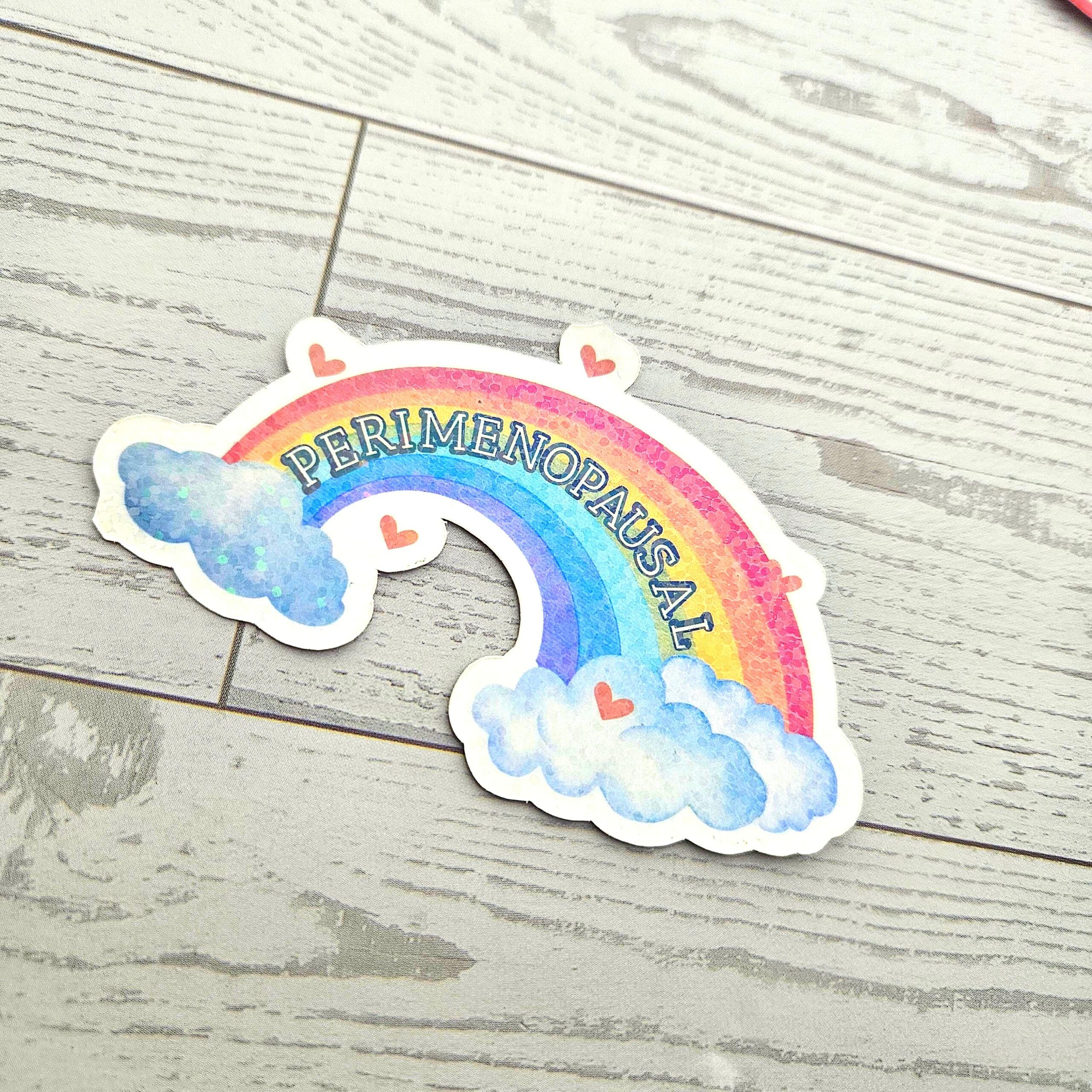 Perimenopause Holographic Sticker Hot Flash Humor Midlife Gift